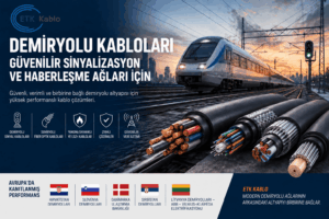 Demiryolu kabloları için sinyalizasyon, fiber optik, zırhlı ve yangına dayanıklı kablo çözümlerini gösteren raylı sistem altyapısı görseli.